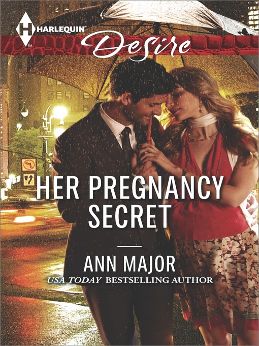 Title details for Her Pregnancy Secret by Ann Major - Available